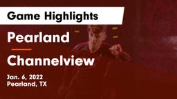 Pearland  vs Channelview  Game Highlights - Jan. 6, 2022