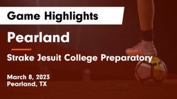 Pearland  vs Strake Jesuit College Preparatory Game Highlights - March 8, 2023