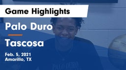Palo Duro  vs Tascosa  Game Highlights - Feb. 5, 2021