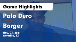 Palo Duro  vs Borger  Game Highlights - Nov. 23, 2021