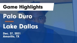 Palo Duro  vs Lake Dallas  Game Highlights - Dec. 27, 2021