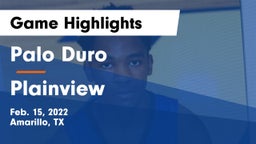 Palo Duro  vs Plainview  Game Highlights - Feb. 15, 2022