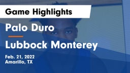 Palo Duro  vs Lubbock Monterey  Game Highlights - Feb. 21, 2022