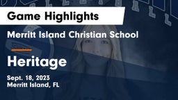 Merritt Island Christian School vs Heritage Game Highlights - Sept. 18, 2023