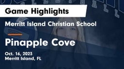 Merritt Island Christian School vs Pinapple Cove Game Highlights - Oct. 16, 2023