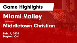 Miami Valley  vs Middletown Christian  Game Highlights - Feb. 4, 2020