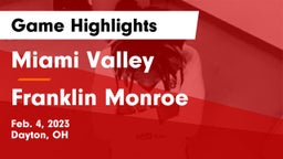 Miami Valley  vs Franklin Monroe  Game Highlights - Feb. 4, 2023