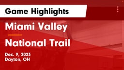 Miami Valley  vs National Trail  Game Highlights - Dec. 9, 2023