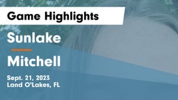 Sunlake  vs Mitchell Game Highlights - Sept. 21, 2023