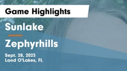 Sunlake  vs Zephyrhills Game Highlights - Sept. 28, 2023