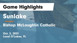 Sunlake  vs Bishop McLaughlin Catholic  Game Highlights - Oct. 3, 2023