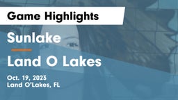 Sunlake  vs Land O Lakes Game Highlights - Oct. 19, 2023