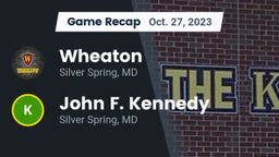 Recap: Wheaton  vs. John F. Kennedy  2023