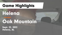 Helena  vs Oak Mountain  Game Highlights - Sept. 22, 2022