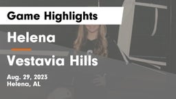 Helena  vs Vestavia Hills  Game Highlights - Aug. 29, 2023