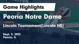 Peoria Notre Dame  vs Lincoln Tournament(Lincoln HS) Game Highlights - Sept. 9, 2023