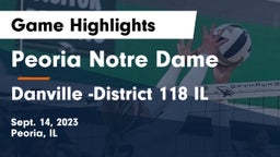 Peoria Notre Dame  vs Danville -District 118 IL Game Highlights - Sept. 14, 2023