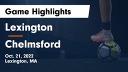 Lexington  vs Chelmsford  Game Highlights - Oct. 21, 2022