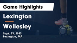 Lexington  vs Wellesley  Game Highlights - Sept. 23, 2023
