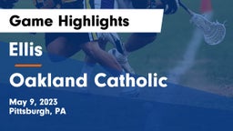 Ellis  vs Oakland Catholic  Game Highlights - May 9, 2023
