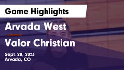 Arvada West  vs Valor Christian  Game Highlights - Sept. 28, 2023