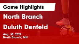 North Branch  vs Duluth Denfeld Game Highlights - Aug. 30, 2022