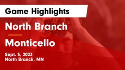 North Branch  vs Monticello  Game Highlights - Sept. 5, 2023