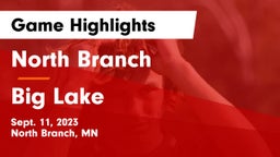 North Branch  vs Big Lake  Game Highlights - Sept. 11, 2023