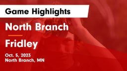 North Branch  vs Fridley  Game Highlights - Oct. 5, 2023