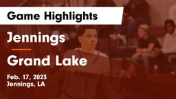 Jennings  vs Grand Lake  Game Highlights - Feb. 17, 2023