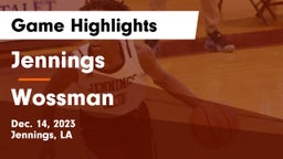 Jennings  vs Wossman  Game Highlights - Dec. 14, 2023