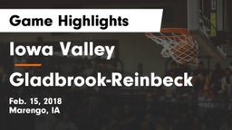 Iowa Valley  vs Gladbrook-Reinbeck  Game Highlights - Feb. 15, 2018