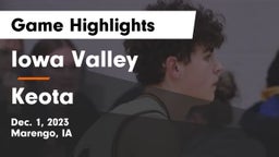 Iowa Valley  vs Keota  Game Highlights - Dec. 1, 2023