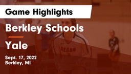 Berkley Schools vs Yale  Game Highlights - Sept. 17, 2022