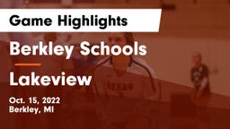 Berkley Schools vs Lakeview  Game Highlights - Oct. 15, 2022