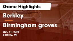 Berkley  vs Birmingham groves Game Highlights - Oct. 11, 2023