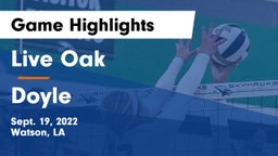 Live Oak  vs Doyle Game Highlights - Sept. 19, 2022