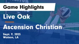 Live Oak  vs Ascension Christian Game Highlights - Sept. 9, 2023