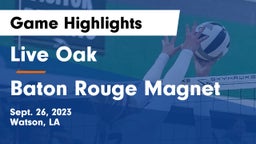 Live Oak  vs Baton Rouge Magnet  Game Highlights - Sept. 26, 2023