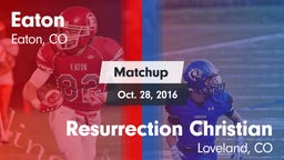Matchup: Eaton  vs. Resurrection Christian  2016
