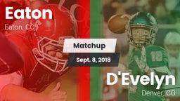 Matchup: Eaton  vs. D'Evelyn  2018