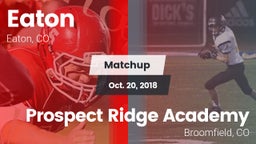Matchup: Eaton  vs. Prospect Ridge Academy 2018