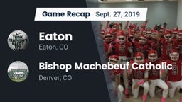 Recap: Eaton  vs. Bishop Machebeuf Catholic  2019
