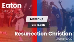 Matchup: Eaton  vs. Resurrection Christian  2019