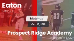 Matchup: Eaton  vs. Prospect Ridge Academy 2019