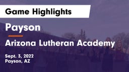 Payson  vs Arizona Lutheran Academy  Game Highlights - Sept. 3, 2022