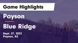Payson  vs Blue Ridge  Game Highlights - Sept. 27, 2022
