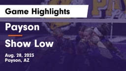 Payson  vs Show Low  Game Highlights - Aug. 28, 2023
