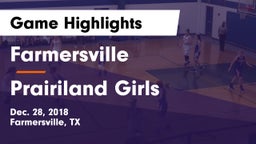 Farmersville  vs Prairiland  Girls Game Highlights - Dec. 28, 2018