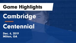Cambridge  vs Centennial Game Highlights - Dec. 6, 2019